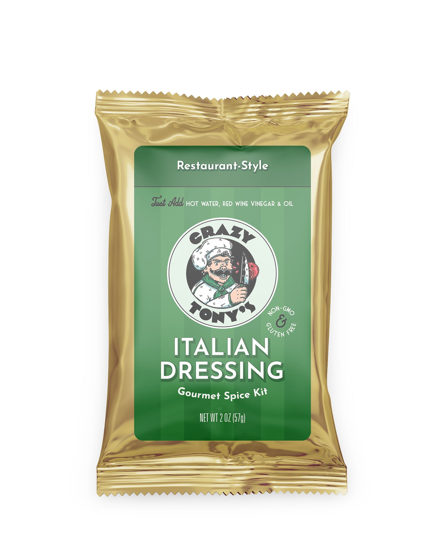 Crazy Tony’s Italian Dressing Gourmet Spice Kit. A 2oz gold foil packet with a green label depicting the company logo (a cartoon illustration of a mustachioed chef slicing a tomato in midair). Above the logo are the instructions “Just add hot water, red vine vinegar & oil.” The label also contains the claims “non-gmo & gluten free.”